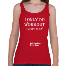 PRINTFASHION Csak májusban megyek edzeni. Vicceltem, minden nap. - Női atléta - Cseresznyepiros