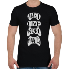 PRINTFASHION Csak még 5 perc - Gamer - Férfi póló - Fekete férfi póló