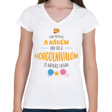 PRINTFASHION Csak töltsd ki a kávém - Horgolós - Női V-nyakú póló - Fehér női póló