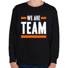 PRINTFASHION Csapat vagyunk! - Gyerek pulóver - Fekete gyerek pulóver, kardigán