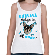 PRINTFASHION Csivava nélkül lehet élni, de minek? - Női atléta - Fehér női trikó