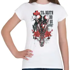PRINTFASHION Csontvázak - Amíg a halál el nem választ - Női póló - Fehér