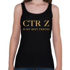 PRINTFASHION CTR+Z is my best friend - Női atléta - Fekete női trikó