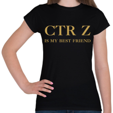 PRINTFASHION CTR+Z is my best friend - Női póló - Fekete