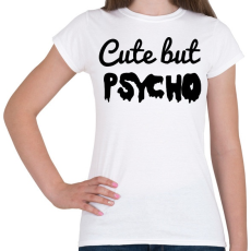 PRINTFASHION Cuki de elmeháborodott. - Női póló - Fehér
