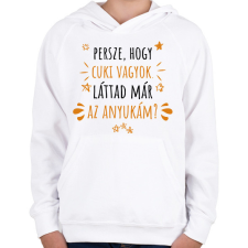 PRINTFASHION Cuki vagyok - Anyuka - Gyerek kapucnis pulóver - Fehér gyerek pulóver, kardigán