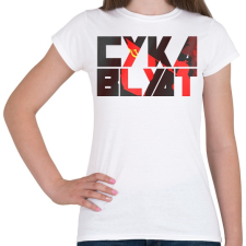PRINTFASHION Cyka Blyat - Női póló - Fehér női póló
