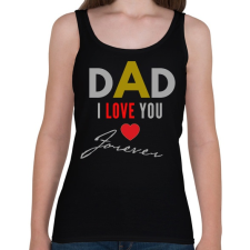 PRINTFASHION dad i love you - Női atléta - Fekete női trikó