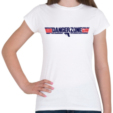 PRINTFASHION Danger Zone - Női póló - Fehér