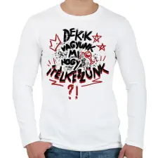 PRINTFASHION De kik vagyunk mi, hogy ítélkezzünk? - Férfi hosszú ujjú póló - Fehér férfi póló