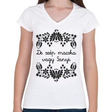 PRINTFASHION De szép macska vagy Sanyi - Női V-nyakú póló - Fehér