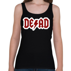 PRINTFASHION DEAD - ACDC paródia - Női atléta - Fekete