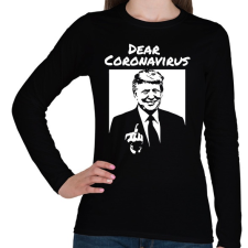 PRINTFASHION Dear coronavirus - Női hosszú ujjú póló - Fekete női póló