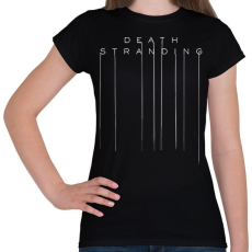 PRINTFASHION Death Stranding - Női póló - Fekete