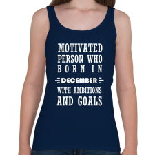 PRINTFASHION decemberi születésű motivált személy ambíciókkal és célokkal - Női atléta - Sötétkék női trikó