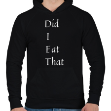 PRINTFASHION DIET - Did I Eat That - Férfi kapucnis pulóver - Fekete férfi pulóver, kardigán