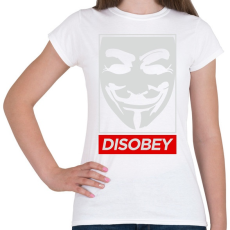 PRINTFASHION Disobey - Női póló - Fehér