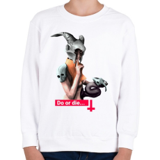 PRINTFASHION Do or die - Gyerek pulóver - Fehér