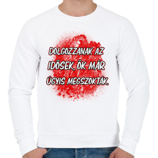 PRINTFASHION Dolgozzanak az idősek ők már úgyis megszokták - Férfi pulóver - Fehér férfi pulóver, kardigán