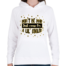 PRINTFASHION Don't be mad - Női kapucnis pulóver - Fehér női pulóver, kardigán