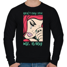 PRINTFASHION Don't cry for my - Pop art - Férfi pulóver - Fekete férfi pulóver, kardigán