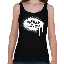 PRINTFASHION Don't stop - Női atléta - Fekete női trikó