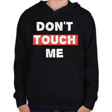 PRINTFASHION Don't Touch Me - Gyerek kapucnis pulóver - Fekete gyerek pulóver, kardigán