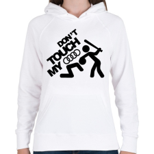 PRINTFASHION Don't Touch My Audi Black - Női kapucnis pulóver - Fehér női pulóver, kardigán