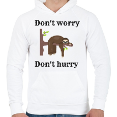 PRINTFASHION Don't worry, don't hurry - Férfi kapucnis pulóver - Fehér