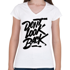 PRINTFASHION dont look back - Női V-nyakú póló - Fehér női póló