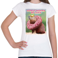 PRINTFASHION Donut worry be Capy - Női póló - Fehér