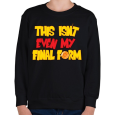 PRINTFASHION Dragon Ball - Ez még nem a végső formám - Gyerek pulóver - Fekete