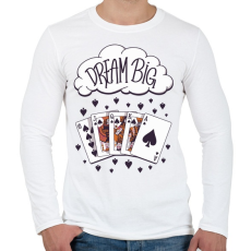 PRINTFASHION Dream big - ámodj nagyot - Férfi hosszú ujjú póló - Fehér