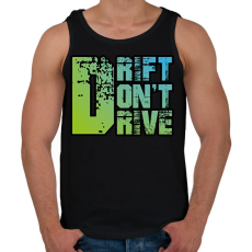 PRINTFASHION Drift don't drive - Férfi atléta - Fekete