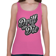 PRINTFASHION Drift or Die - Női atléta - Rózsaszín