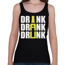 PRINTFASHION Drink Drank Drunk - Női atléta - Fekete női trikó