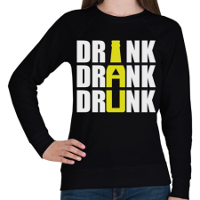 PRINTFASHION Drink Drank Drunk - Női pulóver - Fekete női pulóver, kardigán