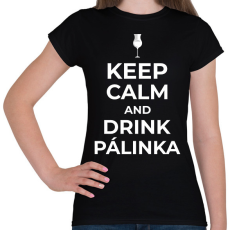 PRINTFASHION DRINK PÁLINKA - Női póló - Fekete