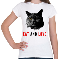 PRINTFASHION Eat and love - Női póló - Fehér