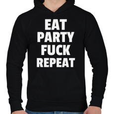 PRINTFASHION EAT PARTY FUCK REPEAT - Férfi kapucnis pulóver - Fekete