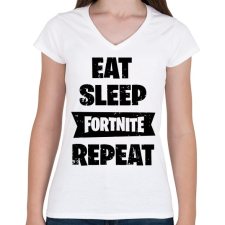 PRINTFASHION Eat-Sleep-Fortnite-Repeat - Női V-nyakú póló - Fehér női póló