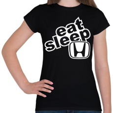 PRINTFASHION Eat Sleep Honda - Női póló - Fekete
