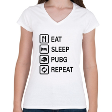 PRINTFASHION Eat Sleep PUBG Repeat - Fekete - Női V-nyakú póló - Fehér
