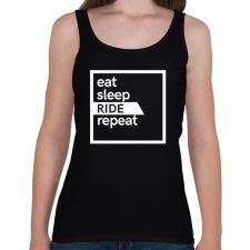 PRINTFASHION Eat sleep ride repeat - Női atléta - Fekete női trikó