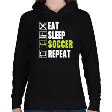 PRINTFASHION Eat Sleep Soccer Repeat - Női kapucnis pulóver - Fekete női pulóver, kardigán
