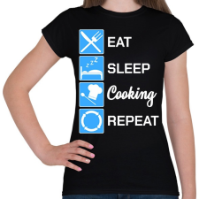 PRINTFASHION EatSleepCookingRepeat - Női póló - Fekete női póló