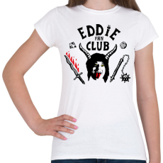 PRINTFASHION Eddie Munson Fan Club - Női póló - Fehér