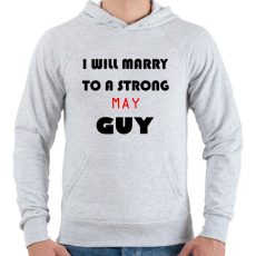 PRINTFASHION Egy erős májusi pasihoz fogok hozzá menni - Férfi kapucnis pulóver - Sport szürke