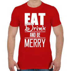 PRINTFASHION Egyél igyál és légy boldog - Férfi póló - Piros