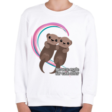 PRINTFASHION Egymásnak lettünk teremtve - vidra - Gyerek pulóver - Fehér